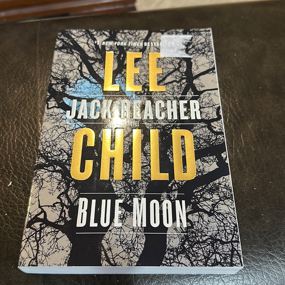A Jack Reacher Novel Blue moon by Lee Child